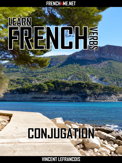 Title details for Learn French Verbs--Conjugation by Vincent Lefrancois - Wait list